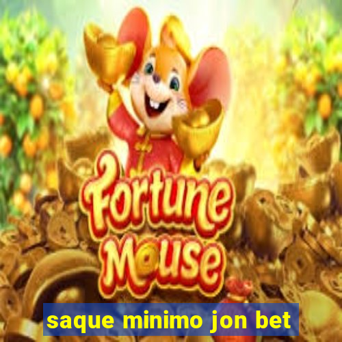 saque minimo jon bet